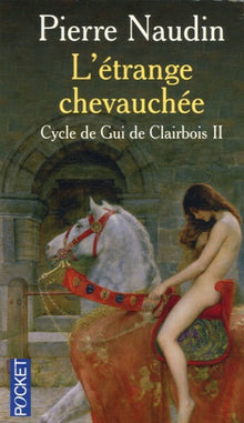 L'étrange chevauchée