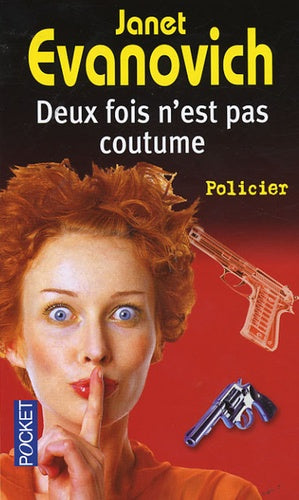 DEUX FOIS N EST PAS COUTUME