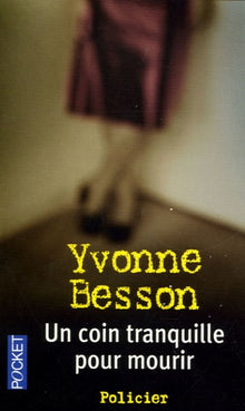 Coin tranquille pour mourir