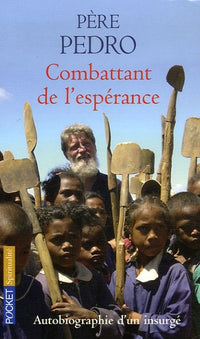 Combattant de l'espérance: Autobiographie d'un insurgé