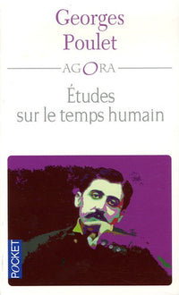 Etudes sur le temps humain: Tome 1