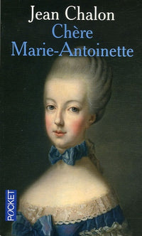 CHERE MARIE ANTOINETTE