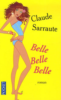 Belle belle belle