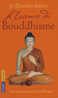 ESSENCE DU BOUDDHISME