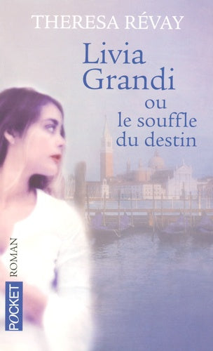 Livia Grandi ou Souffle du destin