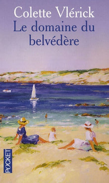 Le domaine du Belvédère