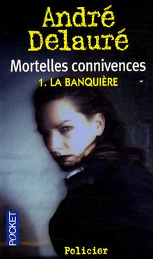 MORTELLES CONNIVENCES T1 BANQ