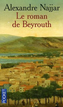 Le roman de Beyrouth