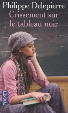 Crissement sur le tableau noir