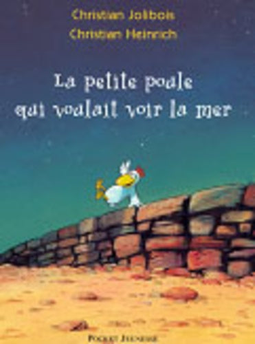 La petite poule qui voulait voir la mer - tome 1