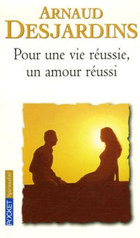 POUR UNE VIE REUSSIE UN AMOUR