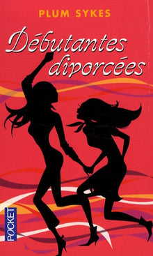 Débutantes divorcées