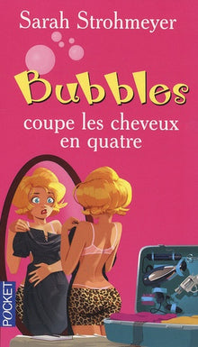 Bubbles coupe les cheveux en quatre