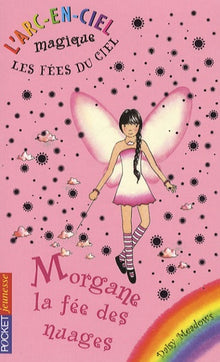 FEES DU CIEL T03 MORGANE FEE N