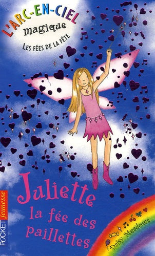 Les fées du ciel - Tome 3 : Juliette, la fée des paillettes
