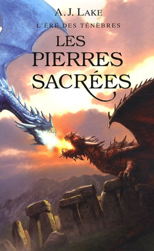 L'ère des ténèbres T.3 - Les pierres sacrées