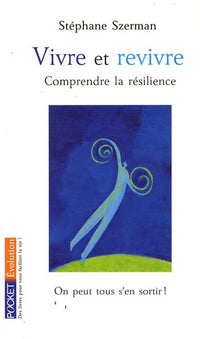 Vivre et revivre