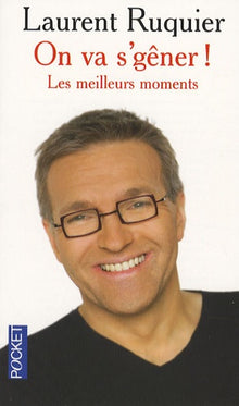 On va s'gêner !: Les meilleurs moments de l'émission