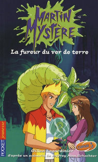 Martin Mystère - La fureur du ver de terre