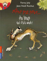 Même pas peur du loup qui fait