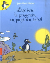 Lucien le pingouin au pays du