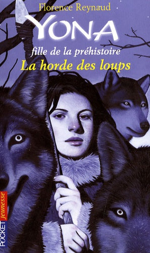 Yona, fille de la préhistoire - La horde des loups