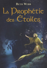 Prophetie des Etoiles T1