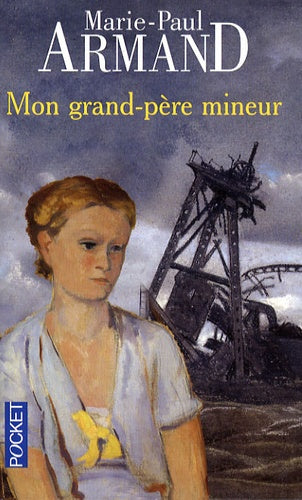 Mon grand-père mineur