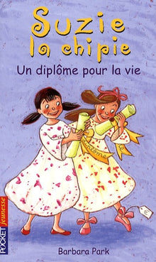 Suzie la chipie - Un diplôme pour la vie