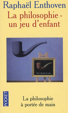 Un jeu d'enfant, la philosophie