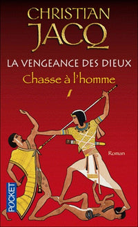 La vengeance des dieux - tome 1 Chasse à l'homme