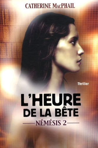 NEMESIS T02 L HEURE DE LA BETE