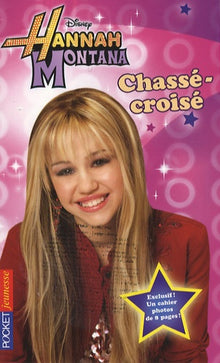 3. Hannah Montana : Chassé-croisé (03)