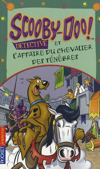 Scooby-Doo détective : Scooby-Doo et l'affaire du chevalier des ténèbres