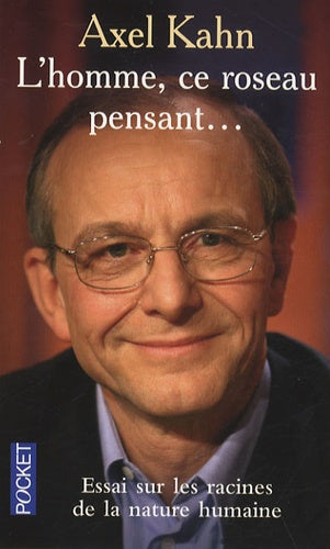 L'Homme, ce roseau pensant