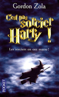 C'est pas sorcier, Harry