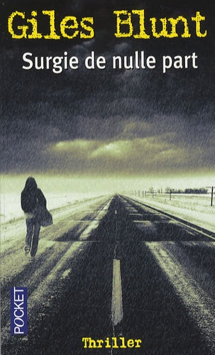 Surgie de nulle part