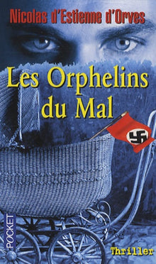 Les orphelins du mal