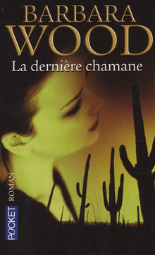 La dernière chamane
