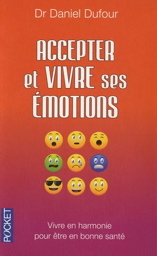 Accepter et vivre ses émotions