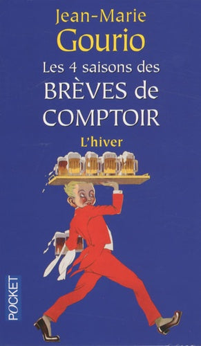 Les quatre saisons des brèves de comptoir