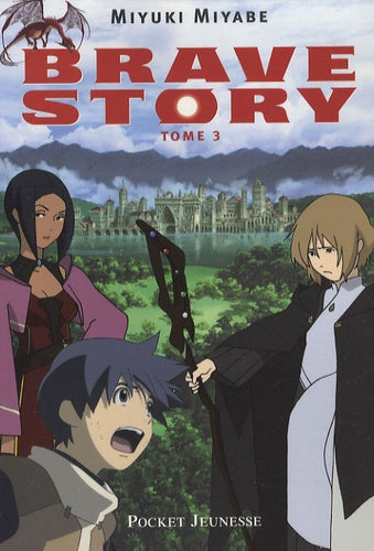 Brave Story T03