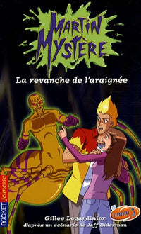 Martin Mystère - La revanche de l'araignée