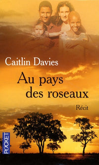 Au pays des roseaux