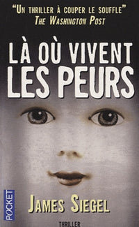 Là où vivent les peurs