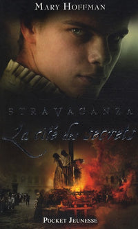 STRAVAGANZA CITE DES SECRETS