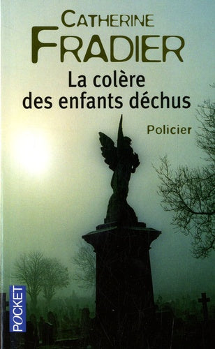 La colère des enfants déchus