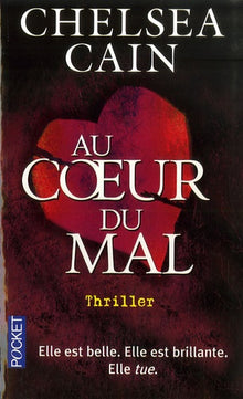 Au coeur du mal
