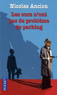 Ours n'ont pas problème parkin