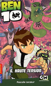 BEN 10 - Haute tension